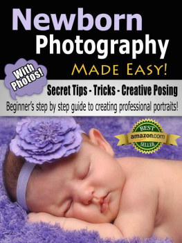 Scott Voelker - Newborn Photography Made Easy