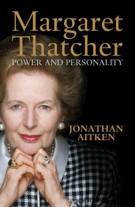 Jonathan Aitken - Margaret Thatcher: power and personality