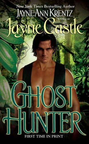 Ghost Hunter Ghost Hunters book 4 Jayne Castle To heroic dust bunnies - photo 1