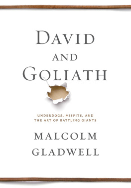 Malcolm Gladwell - David and Goliath: Underdogs, Misfits, and the Art of Battling Giants