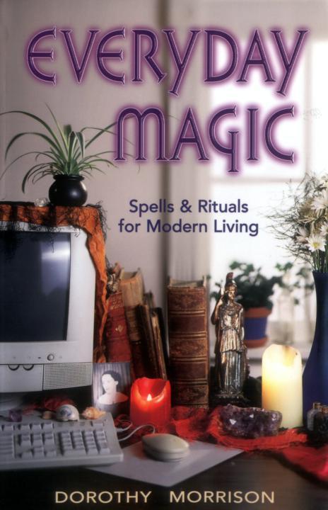 Everyday Magic Spells Rituals for Modern Living - image 1