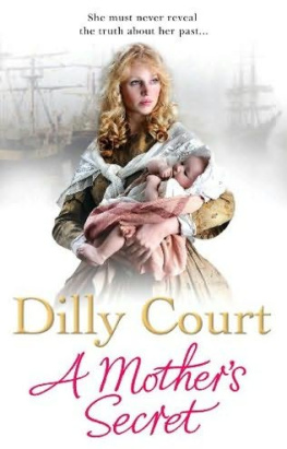 Dilly Court - A Mothers Secret