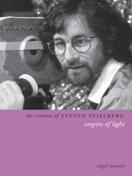 Nigel Morris The Cinema of Steven Spielberg: Empire of Light