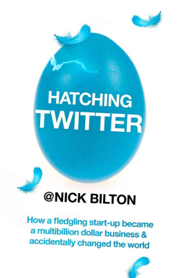 Nick Bilton - Hatching Twitter