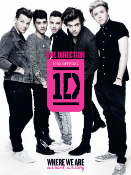 One Direction - One Direction: Where We Are: Our Band, Our Story: 100% Official