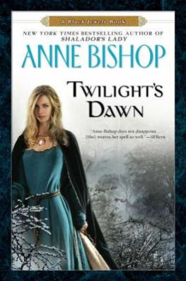 Anne Bishop - Twilights Dawn