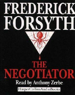 Frederick Forsyth The Negotiator Cast Of Characters The Americans JOHN J - photo 1