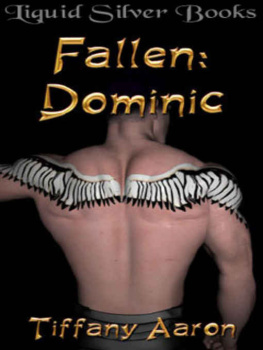 Tiffany Aaron Fallen: Dominic