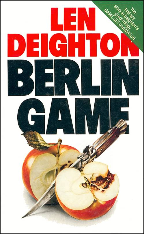 Len Deighton Berlin Game The first book in the Bernard Samson series 1983 1 - photo 1