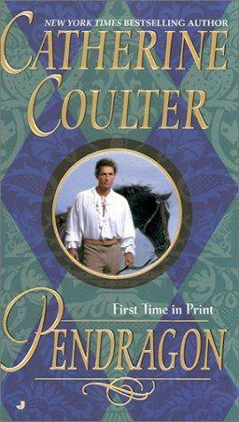 Catherine Coulter Pendragon The seventh book in the Bride series 2001 - photo 1