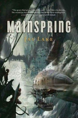 Jay Lake Mainspring