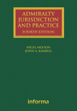 Nigel Meeson - Admiralty Jurisdiction and Practice