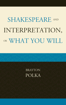 Brayton Polka - Shakespeare and Interpretation, or What You Will