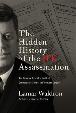 Lamar Waldron - The Hidden History of the JFK Assassination