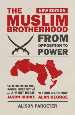 Alison Pargeter - The Muslim Brotherhood: From Opposition to Power