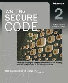 Michael Howard - Writing Secure Code: Practical Strategies and Proven Techniques for Building Secure Applications in a Networked World