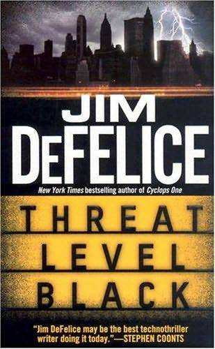 Jim DeFelice Threat Level Black The second book in the Andy Fisher series - photo 1