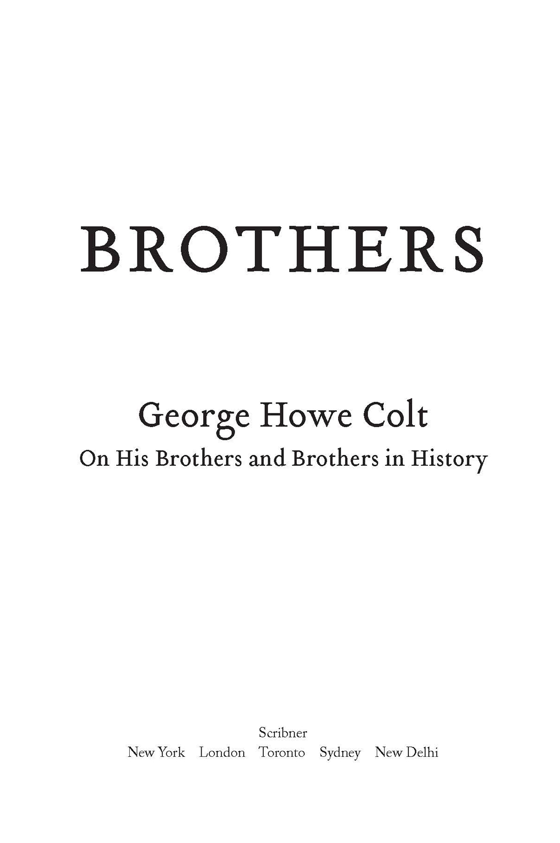 For Harry Ned and Mark Contents Chapter One The Colt Boys Chapter Two Good - photo 3