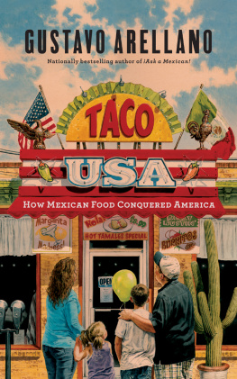 Gustavo Arellano Taco USA: How Mexican Food Conquered America