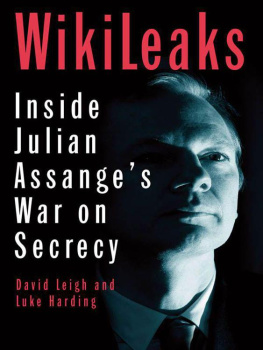 Luke Harding and David Leigh Wikileaks: Inside Julian Assanges War on Secrecy