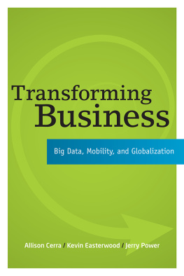 Allison Cerra - Transforming Business: Big Data, Mobility, and Globalization