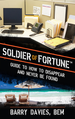 Barry Davies BEM - Soldier of Fortune Guide to How to Disappear and Never Be Found