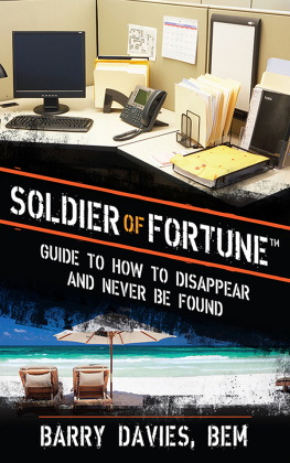 Barry Davies BEM Soldier of Fortune Guide to How to Disappear and Never Be Found