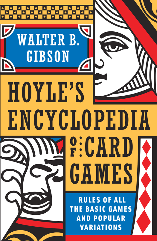 Hoyles Modern Encyclopedia of Card Games Rules of All the Basic Games and Popular Variations - image 1