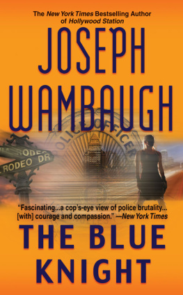 Joseph Wambaugh - The Blue Knight