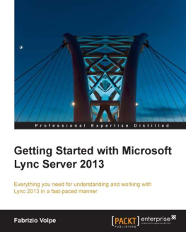 Fabrizio Volpe - Getting Started with Microsoft Lync Server 2013