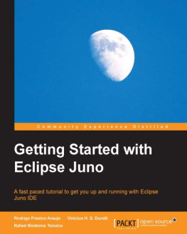 Vinicius H.S. Durelli Getting Started with Eclipse Juno