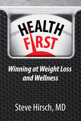 Steve Hirsch Health First: Winning at Weight Loss and Wellness