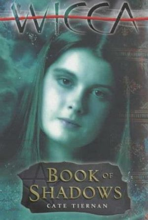 BOOK OF SHADOWS Sweep Series Book 1 Cate Tiernan CHAPTER 1 Cal Blaire - photo 1