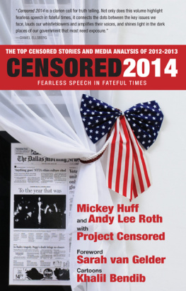 Mickey Huff Censored 2014: Fearless Speech in Fateful Times; The Top Censored Stories and Media Analysis of 2012-13