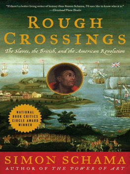 Simon Schama - Rough Crossings: The Slaves, the British, and the American Revolution