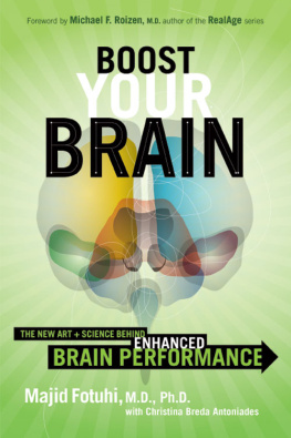 Majid Fotuhi Boost Your Brain: The New Art and Science Behind Enhanced Brain Performance