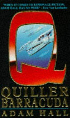 Adam Hall Quiller Barracuda Book 14 in the Quiller series 1990 Chapter 1 - photo 1