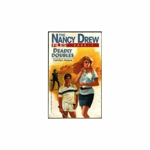 Carolyn Keene Deadly Doubles Nancy Drew Files 7 Chapter One When is that - photo 1