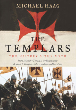 Michael Haag - The Templars: History & Myth