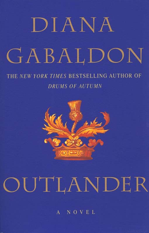 Diana Gabaldon Outlander aka Cross Stitch The first book in the Outlander - photo 1