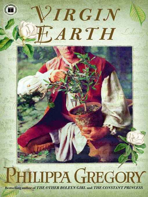 Philippa Gregory Virgin Earth The second book in the Earthly Joys series 1998 - photo 1