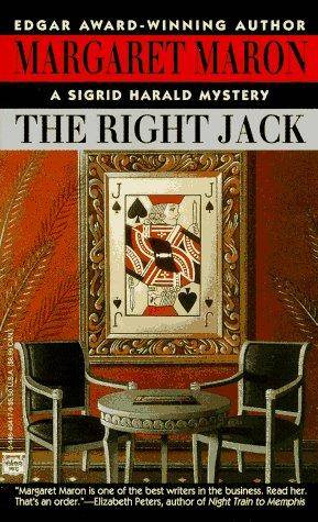 Margaret Maron The Right Jack The fourth book in the Sigrid Harald series - photo 1