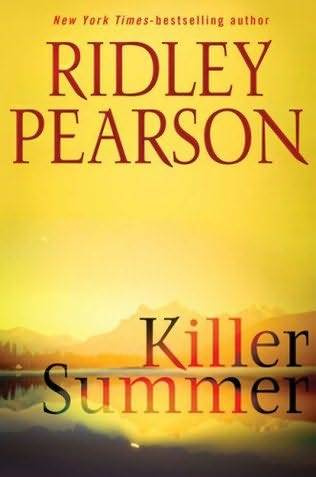 Ridley Pearson Killer Summer The third book in the Sun Valley series 2009 For - photo 1