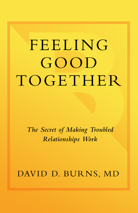 Also by David D Burns MD Feeling Good The New Mood Therapy Intimate - photo 1