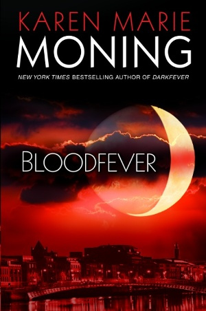 Bloodfever Fever Book 2 Karen Marie Moning This ones for Jessi for - photo 1