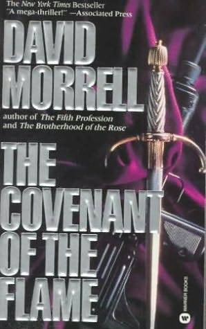 David Morrell The Covenant Of The Flame To Barbara and Richard Montross in - photo 1