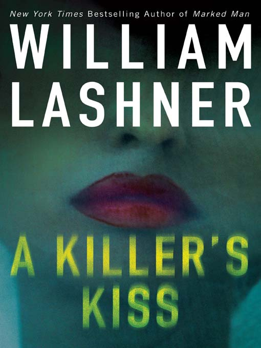 William Lashner A Killers Kiss The seventh book in the Victor Carl series - photo 1