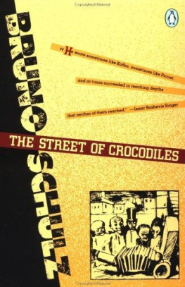 Bruno Schulz - The Street of Crocodiles (Classic, 20th-Century, Penguin)