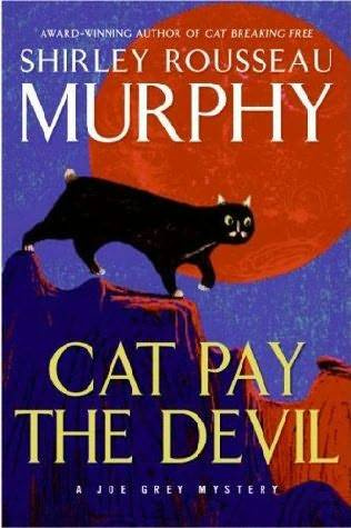 Shirley Rousseau Murphy Cat Pay the Devil Book 12 in the Joe Grey series 2007 - photo 1