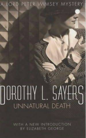 Dorothy L Sayers Unnatural Death The third book in the Peter Wimsey series - photo 1